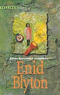 Memories of Enid Blyton (Paperback)