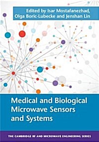 Medical and Biological Microwave Sensors and Systems (Hardcover)