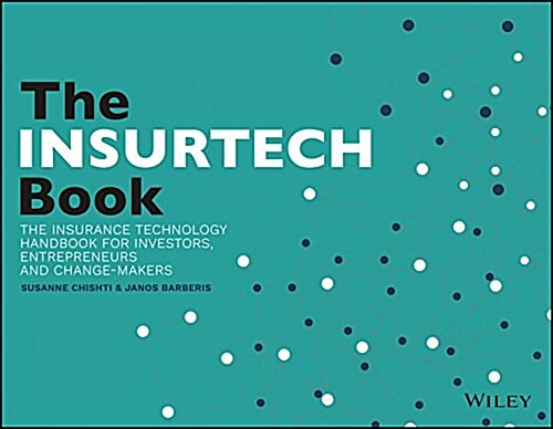 [중고] The Insurtech Book: The Insurance Technology Handbook for Investors, Entrepreneurs and Fintech Visionaries (Paperback)