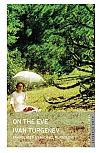 On the Eve: New Translation (Paperback)
