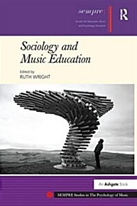 Sociology and Music Education (Paperback)