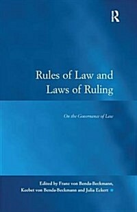 Rules of Law and Laws of Ruling : On the Governance of Law (Paperback)