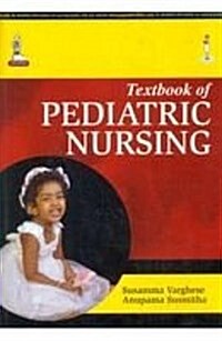 Textbook of Pediatric Nursing (Paperback)