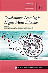 Collaborative Learning in Higher Music Education (Paperback)