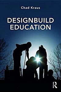 Designbuild Education (Paperback)