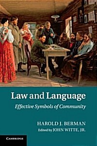 Law and Language : Effective Symbols of Community (Paperback)