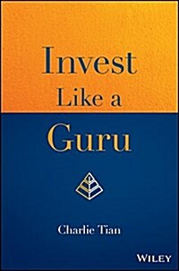 Invest Like a Guru: How to Generate Higher Returns at Reduced Risk with Value Investing (Hardcover)