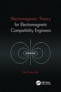 Electromagnetic Theory for Electromagnetic Compatibility Engineers (Paperback)