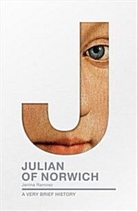 Julian of Norwich : A Very Brief History (Paperback)