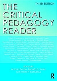 The Critical Pedagogy Reader (Paperback, 3 ed)