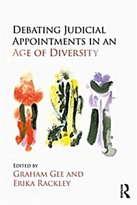 Debating Judicial Appointments in an Age of Diversity (Hardcover)