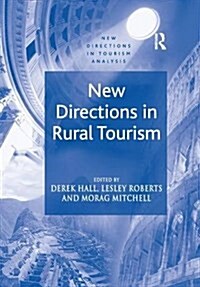 New Directions in Rural Tourism (Paperback)