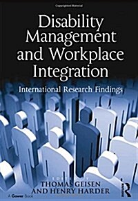 Disability Management and Workplace Integration : International Research Findings (Paperback)