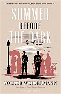 Summer Before the Dark : Stefan Zweig and Joseph Roth, Ostend 1936 (Paperback)