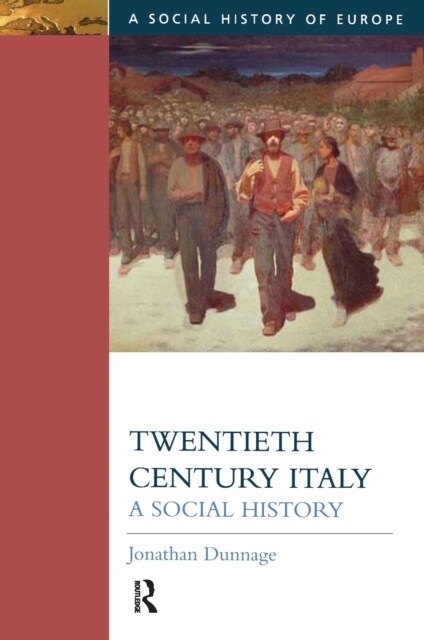 Twentieth Century Italy : A Social History (Hardcover)