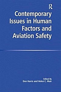 Contemporary Issues in Human Factors and Aviation Safety (Paperback)