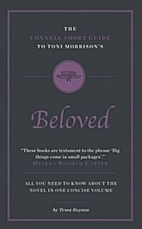 The Connell Short Guide To Toni Morrisons Beloved (Paperback)