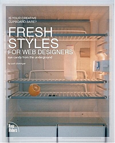 Fresh Styles for Web Designers: Eye Candy from the Underground (Paperback)