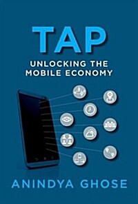 Tap: Unlocking the Mobile Economy (Hardcover)