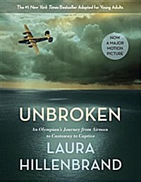 Unbroken: An Olympians Journey from Airman to Castaway to Captive (Paperback, Young Adult Ada)