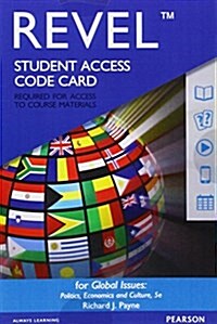 Revel for Global Issues: Politics, Economics, and Culture -- Access Card (Hardcover, 5)