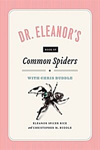 Dr. Eleanors Book of Common Spiders (Paperback)