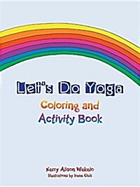 Lets Do Yoga: Coloring and Activity Book (Paperback)