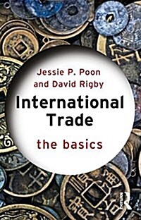 International Trade : The Basics (Paperback)