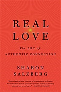 Real Love: The Art of Mindful Connection (Hardcover)