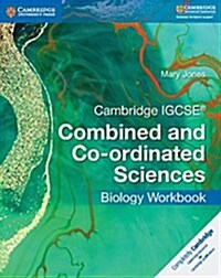 Cambridge IGCSE® Combined and Co-ordinated Sciences Biology Workbook (Paperback)