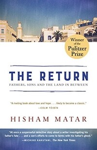 The Return (Pulitzer Prize Winner): Fathers, Sons and the Land in Between (Paperback)