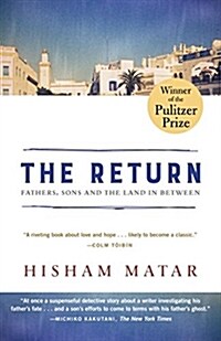 The Return (Pulitzer Prize Winner): Fathers, Sons and the Land in Between (Paperback)