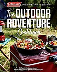 The Outdoor Adventure Cookbook: The Official Cookbook from Americas Camping Authority (Paperback)