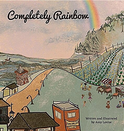 Completely Rainbow (Hardcover)