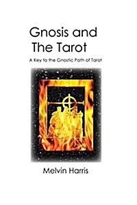 Gnosis and the Tarot (Paperback)