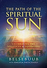 The Path of the Spiritual Sun (Paperback)