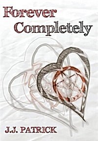 Forever Completely (Hardcover)