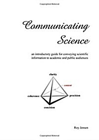 Communicating Science (Paperback)