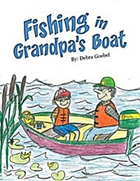 Fishing in Grandpas Boat (Paperback)