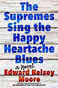 The Supremes Sing the Happy Heartache Blues (Hardcover)