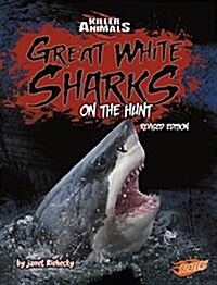 Great White Sharks: On the Hunt (Paperback)