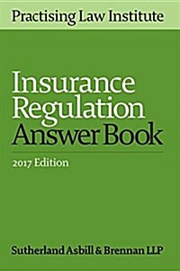 Insurance Regulation Answer Book (Paperback, 2017)