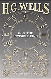 God, the Invisible King (Paperback)
