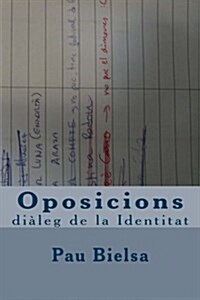 Oposicions: di?eg de la Identitat (Paperback)