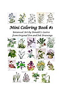 Mini Botanical Art Coloring Book: Pen & Ink Drawings (Paperback)