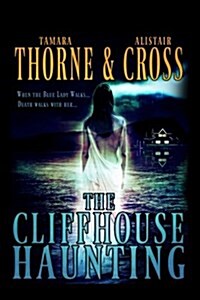 The Cliffhouse Haunting (Paperback)