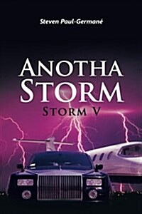 Anotha Storm: Storm V (Paperback)