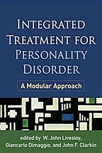 Integrated Treatment for Personality Disorder: A Modular Approach (Paperback)