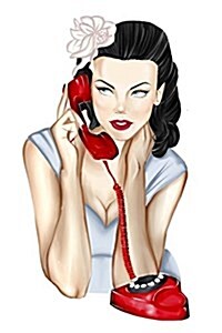 Pin-Up Girl on the Phone Journal: 150 Page Lined Notebook/Diary (Paperback)