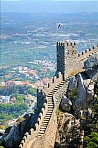 Castle of the Moors in Sintra Portugal Journal: 150 Page Lined Notebook/Diary (Paperback)